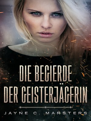 cover image of Die Begierde der Geisterjägerin